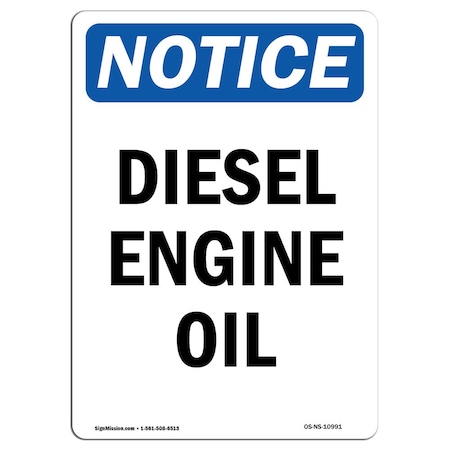 Signmission Safety Sign, OSHA Notice, 5" Height, Diesel Engine Oil Sign, Portrait, 10PK OS-NS-D-35-V-10991-10PK
